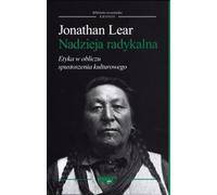 Lear, J : L'espoir radical L'éthique face aux ravages de la balle