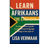 Learn Afrikaans the Easy Way: Speak with Confidence, Connect with Culture, and Discover a New Language Journey
