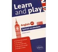 Learn and play: Anglais A2 Spécial vocabulaire