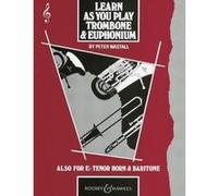 Learn as You Play Trombone / Euphonium (Treble Clef): Tutor Book (Learn as You Play Series) - [Livre en VO] Peter Wastall (Auteur)