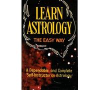 Learn Astrology the Easy Way | Complete Self-Instructor for Beginners