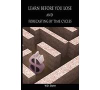 Learn Before You Lose and Forecasting by Time Cycles