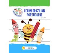 Learn Brazilian Portuguese by Di Carter: Volume 1, Level 2