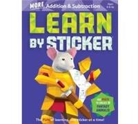 Learn by Sticker More Addition Subtraction by Workman Publishing Workman Publishing (Auteur)