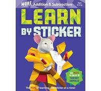 Learn by Sticker More Addition Subtraction by Workman Publishing Workman Publishing (Auteur)