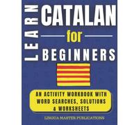 LEARN CATALAN FOR BEGINNERS: WORD SEARCHES WITH 1000+ BASIC NOUNS - CEFR LEVELS A1 & A2