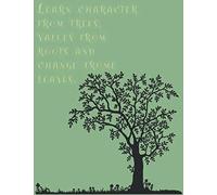 Learn Character From Trees, Values From Root And Change Frome Leaves.: Journal And Notebook - Composition Size (8.5x11) With Blank Perfect For Journal, Drawing Doodling, Sketching And Notes