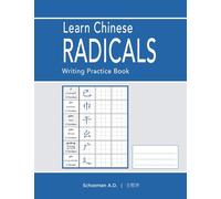 Learn Chinese Radicals: Writing Practice Book