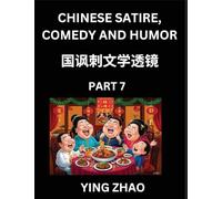 Learn Chinese Satire, Comedy and Humor Stories (Part 7) - Practice Reading Mandarin Chinese Textbooks, A Beginners Guide to Learn Ancient Language and ... Vocabulary, English, Pinyin, Simplified Chara