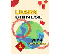 Learn Chinese with Pictures 1