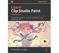 Learn Clip Studio Paint - Third Edition