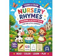 Learn & Color Nursery Rhymes Coloring & Activity Book: Fun Coloring, Tracing, Counting, and Preschool Learning Activities for Kids Ages 2-5