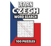 Learn Czech Word Search: 100 Pages of Puzzles, Word Scramble, Word Find, and Vocabulary Activities for Kids, Adults, and Seniors