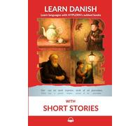 Learn Danish with Short Stories: Interlinear Danish to English