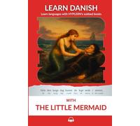 Learn Danish with The Little Mermaid: Interlinear Danish to English