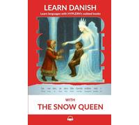 Learn Danish with The Snow Queen: Interlinear Danish to English