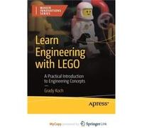 Learn Engineering with LEGO by Koch Grady Koch Koch Grady Koch (Auteur)