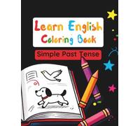 LEARN ENGLISH. COLORING BOOK. SIMPLE PAST TENSE.
