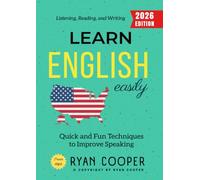 Learn English Easily:: Quick and Fun Techniques to Improve Speaking, Listening, Reading, and Writing