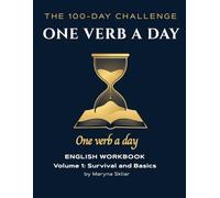 Learn English: One Verb a Day: Volume 1: Interactive English Verb Conjugation and Grammar Workbook with Audio