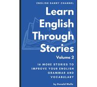 Learn English Through Stories: Volume 2