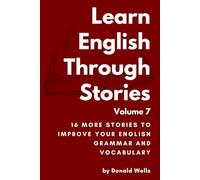 Learn English Through Stories Volume 7