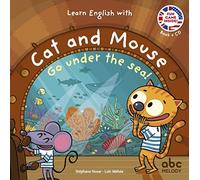 LEARN ENGLISH WITH CAT AND MOUSE - GO UNDER THE SEA