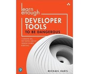 Learn Enough Developer Tools to Be Dangerous by Michael Hartl Paperback Book Michael Hartl (Auteur)