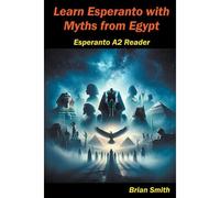 Learn Esperanto With Myths From Egypt