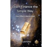 Learn Finance in a Simple Way Your Effort Is Worth Gold