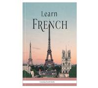 Learn French: Fast and Easy !!!