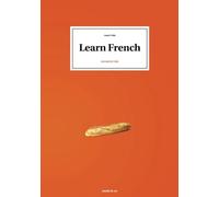 Learn French with Anais and Co: Advanced volume 1