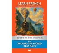 Learn French with Around The World In 80 Days: Interlinear French to English