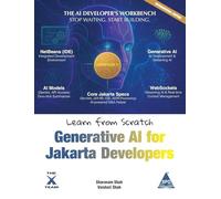 Learn from Scratch: Generative AI for Jakarta Developers (EditionFirst Edition)