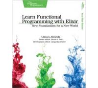 Learn Functional Programming with Elixir by Ulisses Almeida Inconnu (Auteur)