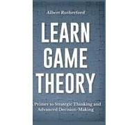 Learn Game Theory