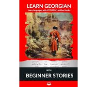 Learn Georgian with Beginner Stories: Interlinear Georgian to English