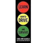 Learn How To Drive And Survive
