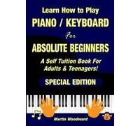 Learn How To Play Piano / Keyboard For Absolute Beginners