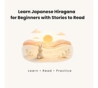 Learn Japanese Hiragana for Beginner with Stories to Read