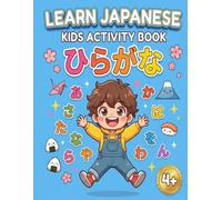 Learn Japanese Hiragana Kids Activity Book: Master Japanese Writing with Genkouyoushi, Fun Puzzles, Crosswords & Wordsearch