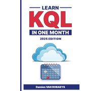 Learn KQL in one month (2025 edition)