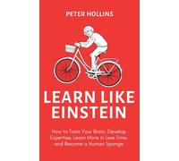 Learn Like Einstein (2nd Ed.)
