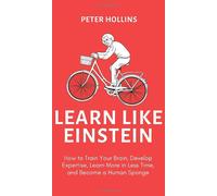 Learn Like Einstein (2nd Ed.)