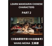Learn Mandarin Chinese Characters (Part 2)- Fun & Easy Chinese Reading Series for Kids, Simplified Characters, Mind Games, HSK Preparation