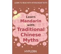 Learn Mandarin With Traditional Chinese Myths