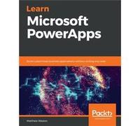 Learn Microsoft PowerApps by Matthew Weston Matthew Weston (Auteur)