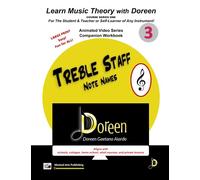 Learn Music Theory with Doreen - Course Series One - #3 TREBLE STAFF NOTE NAMES: For the Student & Teacher OR Self-Learner of Any Instrument