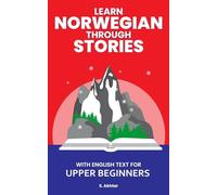 Learn Norwegian through Stories: With English Text for Beginners