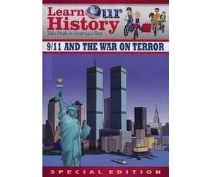 Learn Our History: 9/11 and the War on Terror